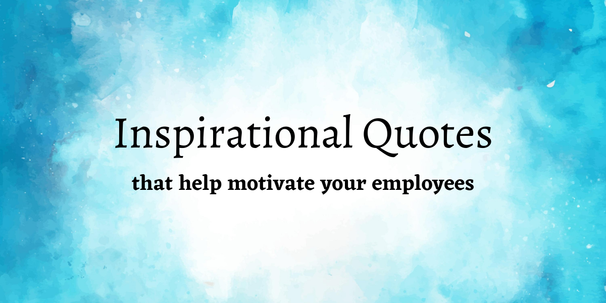 Motivational Quotes For Employees